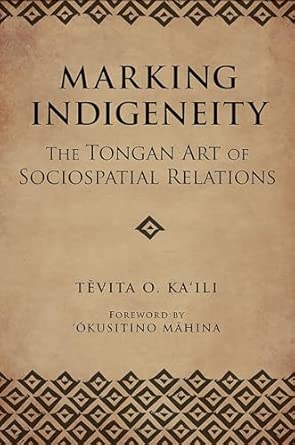 marking indigeneity 1st edition tevita o ka\\\\\\\'ili 0816530564, 978-0816530564