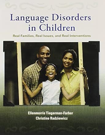 language disorders in children real families real issues and real interventions 1st edition ellenmorris