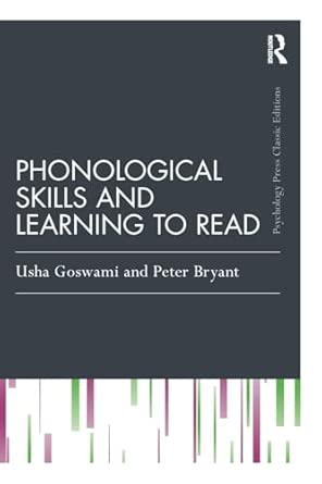 phonological skills and learning to read 1st edition usha goswami ,peter bryant 1138907480, 978-1138907485
