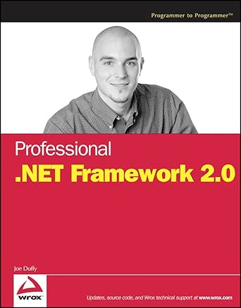 professional net framework 2 0 1st edition joe duffy 0764571354, 978-0764571350