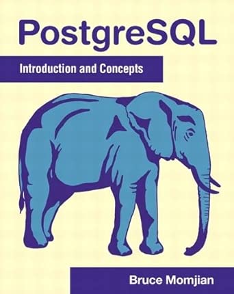 postgresql introduction and concepts 1st edition bruce momjian 0201703319, 978-0201703313