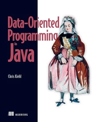 data oriented programming in java 1st edition chris kiehl 1633436934, 978-1633436930