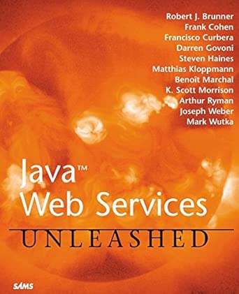 java web services unleashed 1st edition brunner robert ,cohen frank 067232363x, 978-0672323638