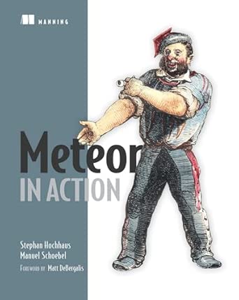 meteor in action 1st edition stephan hochhaus ,manuel schoebel 1617292478, 978-1617292477