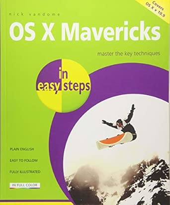 os x mavericks in easy steps covers os x 10 9 1st edition nick vandome 1840786027, 978-1840786026