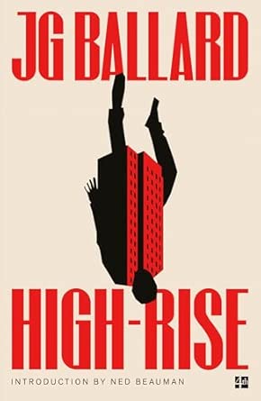 high rise introduction by ned beauman 1st edition j g ballard ,ned beauman 0586044566, 978-0586044568