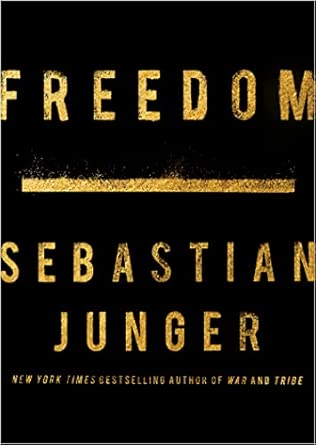freedom 1st edition sebastian junger 0008421811, 978-0008421816