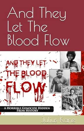 and they let the blood flow 1st edition julius kane 1079546146, 978-1079546149