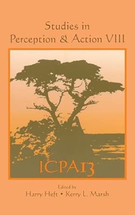 studies in perception and action viii thirteenth international conference on perception and action 1st