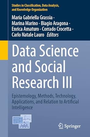 data science and social research iii epistemology methods technology applications and relation to artificial