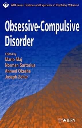 obsessivea compulsive disorder v 4 1st edition mario maj ,norman sartorius ,ahmed okasha ,joseph zohar