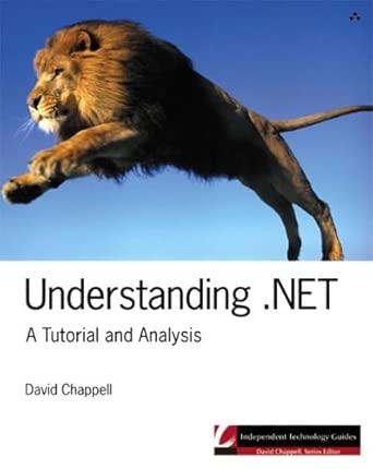 understanding net a tutorial and analysis 1st edition david chappell 0201741628, 978-0201741629