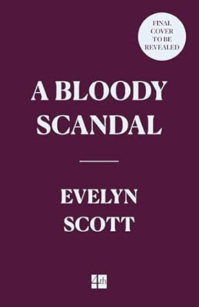 a bloody scandal 1st edition evelyn scott 0008761353, 978-0008761356