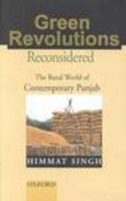 green revolutions reconsidered the rural world of contemporary punjab 1st edition himmat singh 0195651898,