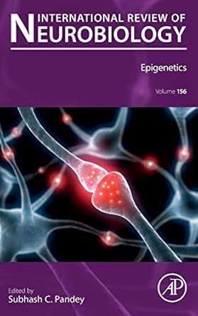 epigenetics volume 156 1st edition subhash c pandey 012817238x, 978-0128172384