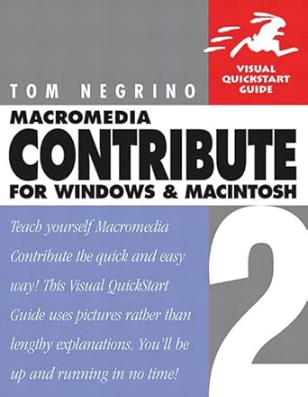 macromedia contribute 2 for windows and macintosh visual quickstart guide 1st edition negrino tom 0321228499,