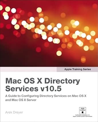 apple training series mac os x directory services v10 5 1st edition arek dreyer 0321509730, 978-0321509734