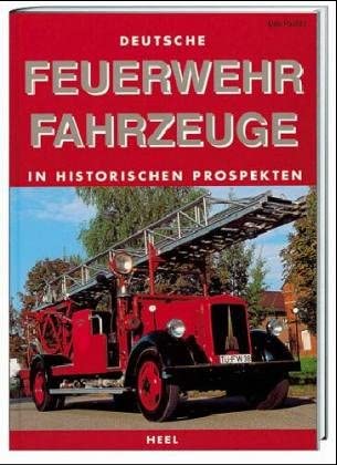 feuerwehrfahrzeuge im prospekt 1st edition u paulitz 3898801608, 978-3898801607