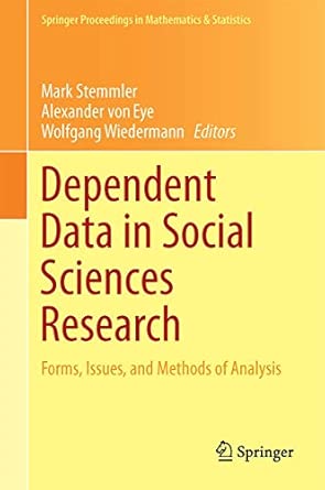 dependent data in social sciences research forms issues and methods of analysis 145 1st edition mark stemmler