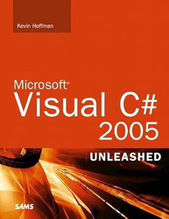 microsoft visual c# 2005 unleashed 1st edition hoffman kevin 0672327767, 978-0672327766