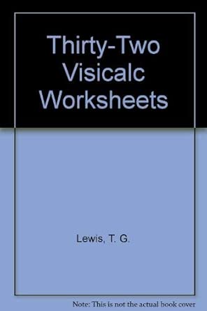 thirty two visicalc worksheets 1st edition t g lewis 0830616373, 978-0830616374