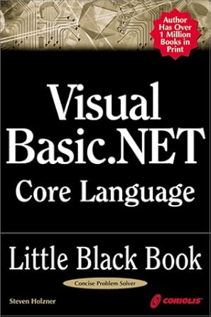 visual basic net core language little black book 1st edition steven holzner 1576108635, 978-1576108635