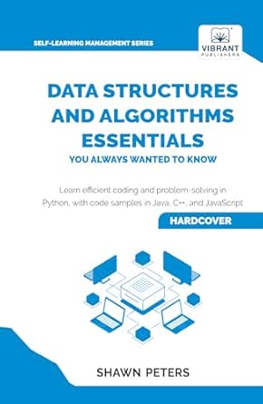 data structures and algorithms essentials you always wanted to know master python recursion dynamic