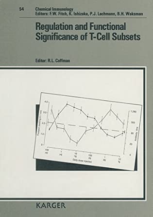 chemical immunology and allergy regulation and functional significance of t cell subsets 54 1st edition r l