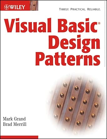 visual basic design patterns 1st edition mark grand ,brad merrill 0471268607, 978-0471268604