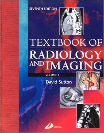 textbook of radiology and imaging 1st edition david sutton 0443071098, 978-0443071096