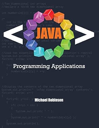 java programming applications 1st edition robinson 1465289925, 978-1465289926