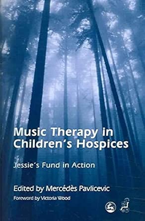 music therapy in childrens hospices jessies fund in action 1st edition lesley schatzberger ,mercedes