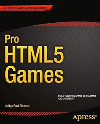 pro html5 games 1st edition aditya ravi shankar 143024710x, 978-1430247104