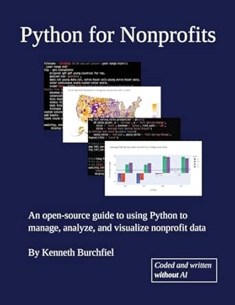 python for nonprofits 1st edition kenneth burchfiel 1300288884, 978-1300288886