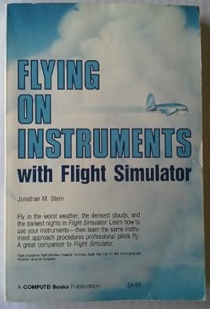 flying on instruments with flight simulator 1st edition jonathan m stern 0874550912, 978-0874550917