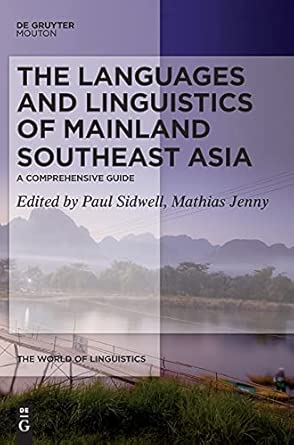 the languages and linguistics of mainland southeast asia a comprehensive guide 8 1st edition paul sidwell