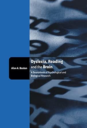 dyslexia reading and the brain a sourcebook of psychological and biological research 1st edition alan beaton