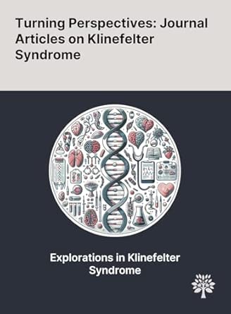 turning perspectives journal articles on klinefelter syndrome 1st edition mandeep singla ,abhinav gupta