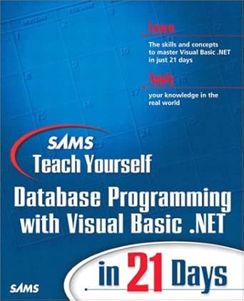 sams teach yourself database programmng with vb net in 21 days 1st edition michael amundsen ,mark augustyniak