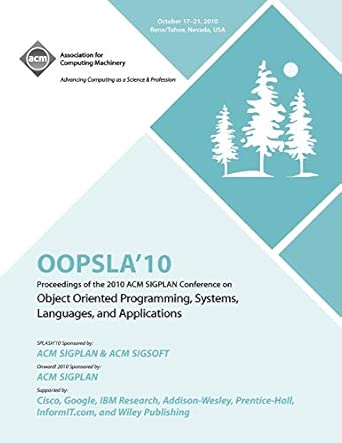 oopsla 10 proceedings of 2010 acm sigplan conference on object oriented programming systems languages and