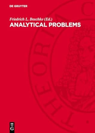 analytical problems de 1st edition friedrich l boschke ,ute bahr ,u p schlunegger ,r geick ,p bota c ek