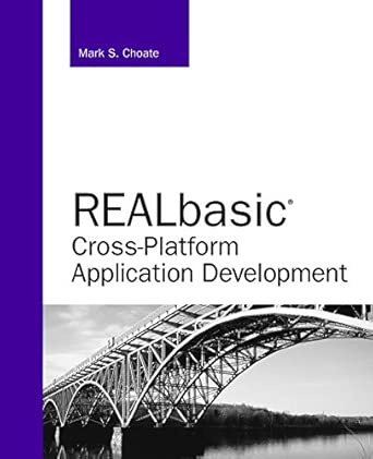 realbasic cross platform application development 1st edition mark s choate 0672328135, 978-0672328138