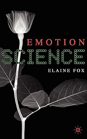 emotion science cognitive and neuroscientific approaches to understanding human emotions 1st edition elaine