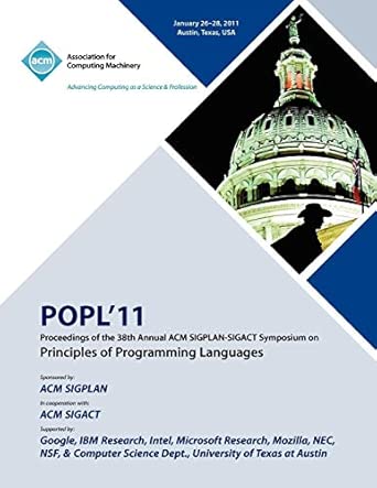 popl 11 proceedings of the 38th annual acm sigplan sigact symposium on principles of programming languages