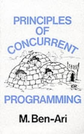 principles concurrent programming 1st edition ben ari 0137010788, 978-0137010783