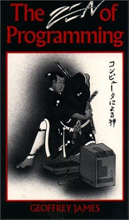 the zen of programming 1st edition geoffrey james 0931137098, 978-0931137099