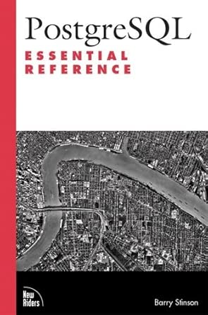 postgresql essential reference 1st edition barry stinson 0735711216, 978-0735711211