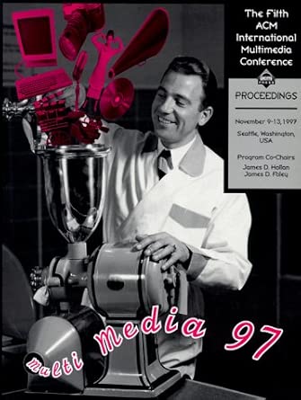 multimedia 97 conference proceedings 1st edition acm 0201322323, 978-0201322323