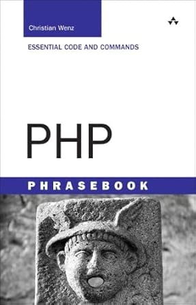 php phrasebook 1st edition wenz christian 0672328178, 978-0672328176