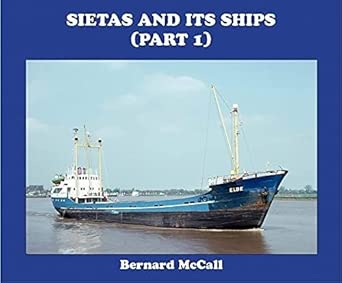 sietas and its ships 1st edition bernard mccall 1913797015, 978-1913797010